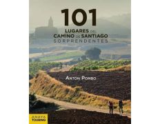 101 lugares surpreendentes no Caminho de Santiago