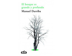 A floresta é grande e profunda - Manuel Darriba
