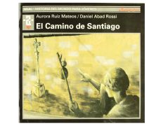 O Caminho de Santiago- Aurora Ruiz Mateos-Daniel Abad Rossi