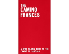 The Camino Francés-Um guia peregrino sábio para o Caminho