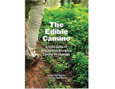 The Edible Camino - Um guia de campo de alimentos silvestres ao longo do caminho