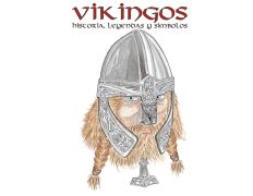 Vikings: história, lendas e símbolos