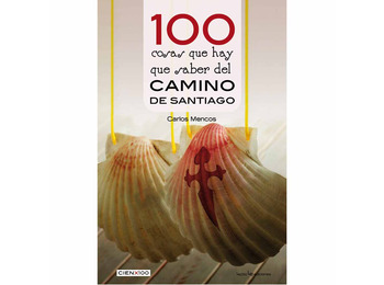100 coisas para saber sobre o Caminho de Santiago