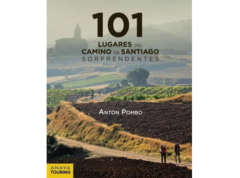101 lugares surpreendentes no Caminho de Santiago