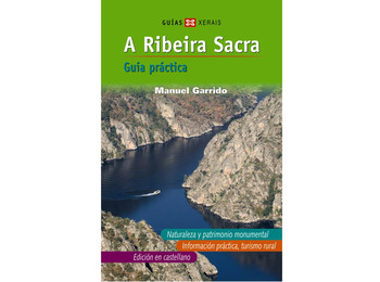 A Ribeira Sacra - Manuel Garrido (Guia Prático)