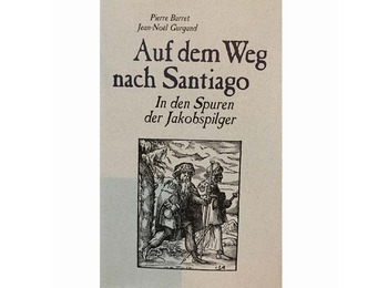 A caminho de Santiago - Seguindo os passos dos peregrinos de São Tiago - Barret