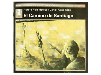 O Caminho de Santiago- Aurora Ruiz Mateos-Daniel Abad Rossi