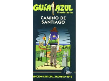 Caminho de Santiago. Guia Azul