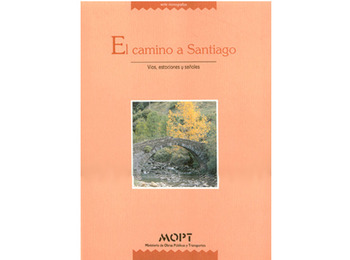 O Caminho a Santiago- Estradas, estações e placas