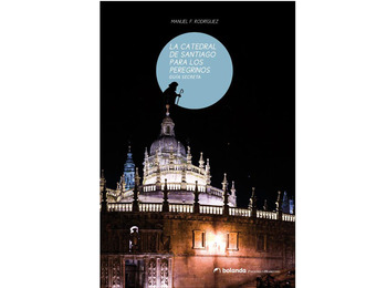 A catedral de Santiago para os peregrinos - Manuel F. Rodríguez