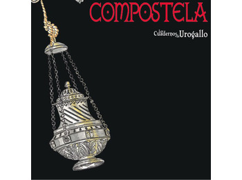 Compostela: histórias, lendas e curiosidades da Cidade Santa