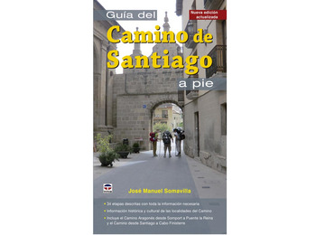 Guia do Caminho de Santiago a pé - José Manuel Somavilla