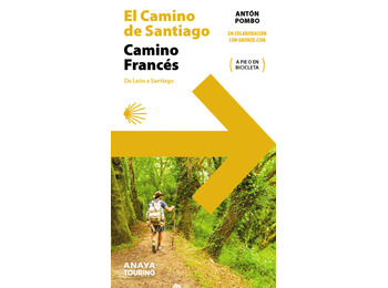 Guia do Caminho Francês de León a Santiago - Antón Pombo