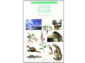Guia e percursos de Os Ancares - Editorial Galaxia
