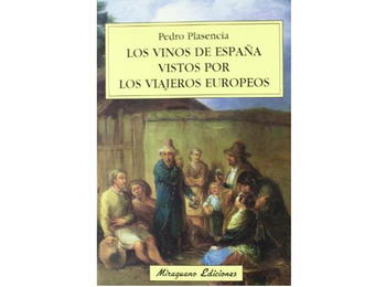 Os vinhos da Espanha vistos por viajantes europeus