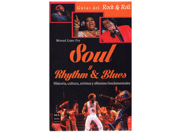 Soul, Rhythm and Blues (Manuel López Poy)