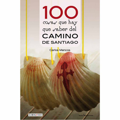 100 coisas para saber sobre o Caminho de Santiago