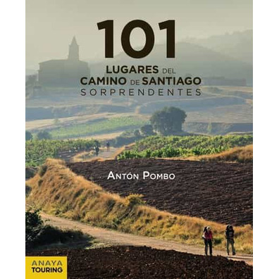 101 lugares surpreendentes no Caminho de Santiago