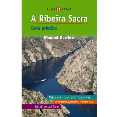 A Ribeira Sacra - Manuel Garrido (Guia Prático)