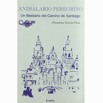 Animalaro Peregrino - Um Bestiário do Caminho de Santiago