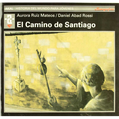 O Caminho de Santiago- Aurora Ruiz Mateos-Daniel Abad Rossi
