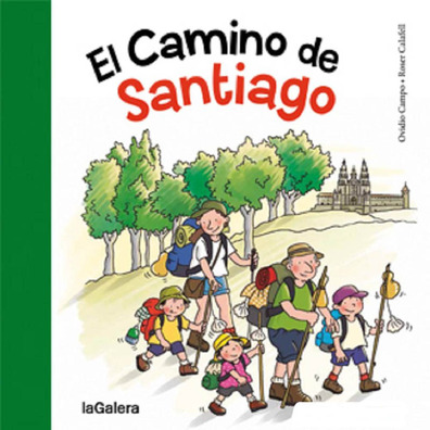 O Caminho de Santiago - Ovidio Campo e Roser Calafell