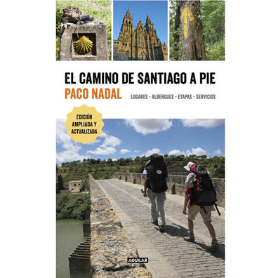 O Caminho de Santiago a Pé.Aguilar 2017