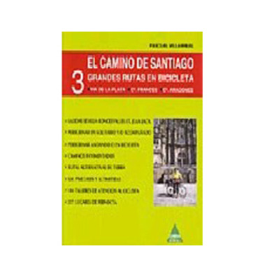 O caminho de Santiago. Três ótimas rotas de bicicleta