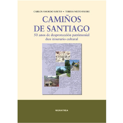 Caminos de Santiago - 50 anos sem proteção