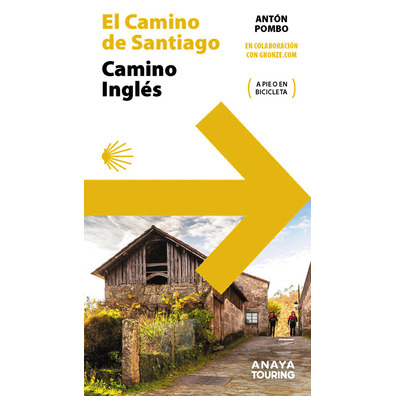 Guia do Caminho de Santiago. Caminho Inglês.