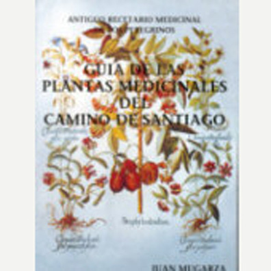 Guia das plantas medicinais do Caminho de Santiago