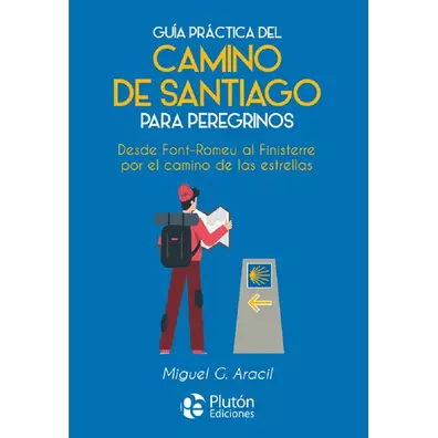 Guia prático do Caminho de Santiago para peregrinos