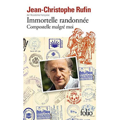 Caminhada imortal - Jean-Christophe Rufin