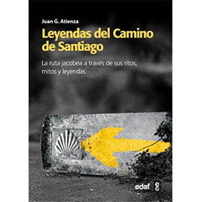 Lendas do Caminho de Santiago - Juan G. Atienza