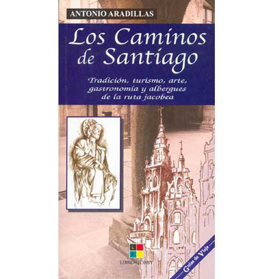 Os Caminhos de Santiago