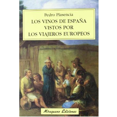 Os vinhos da Espanha vistos por viajantes europeus