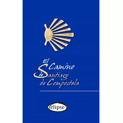 Miniguía del Caminho de Santiago de Compostela - Ed. Elipse