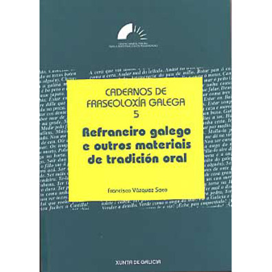 Provérbio galego e outros materiais de tradição oral.