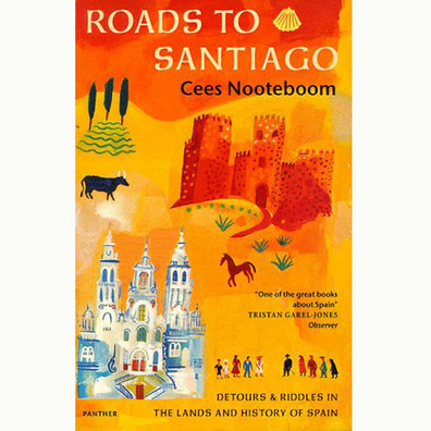Estradas para Santiago - Cees Nooteboom