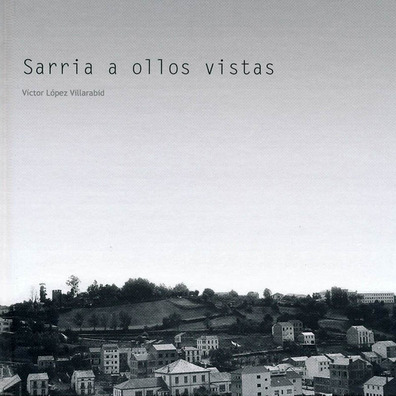 Sarria à vista de todos. Victor L. Villarabid