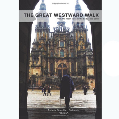 The Great Westward Walk - Antxon González Gabarain