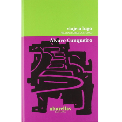 Viagem para Lugo- Álvaro Cunqueiro
