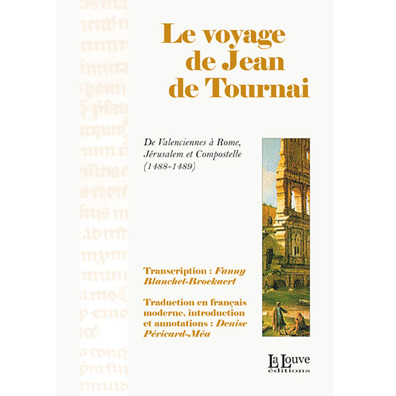 A Viagem de Jean de Tournai- De Valenciennes a Roma