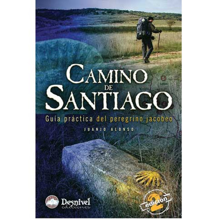 Caminho de Santiago. Guia prático do peregrino jacobino