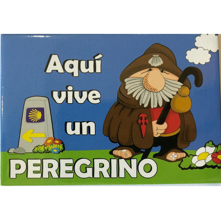 Folha magnética Aqui vive um peregrino