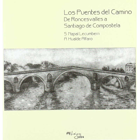 As pontes do caminho de Roncesvalles a Santiago de Compostela