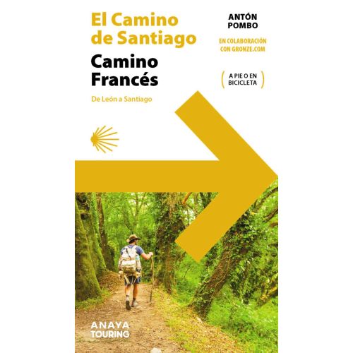 Guia do Caminho Francês de León a Santiago - Antón Pombo