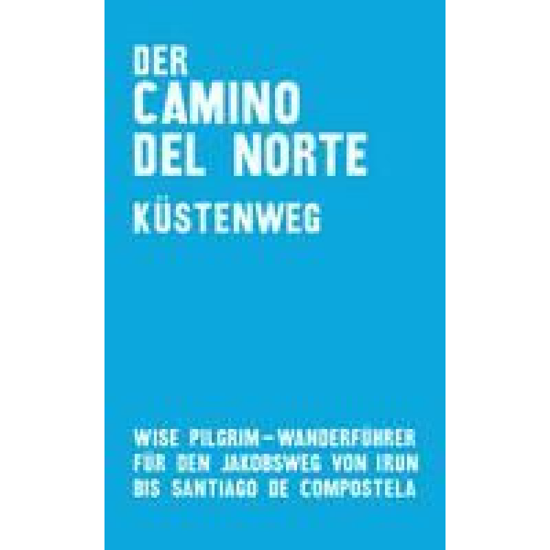 Trilha do Norte Kustenweg - Peregrino Sábio