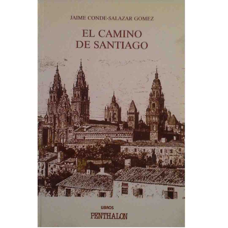 O Caminho de Santiago - Jaime Conde-Salazar Gomez