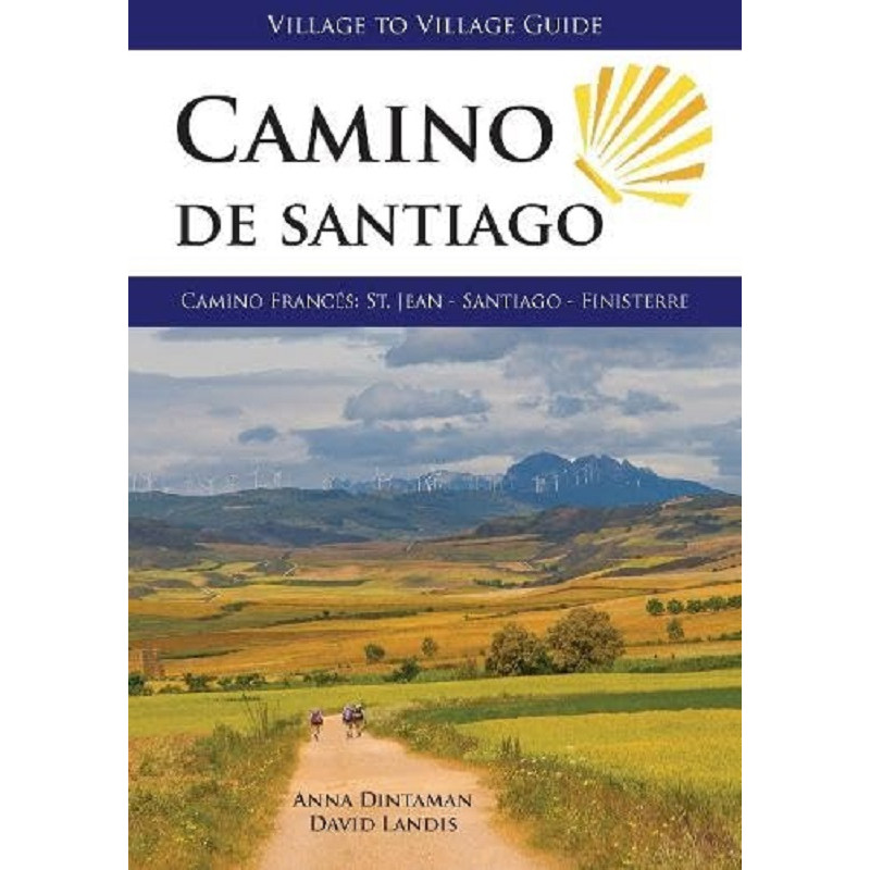 Hiking the Caminho de Santiago - Village to Village Press